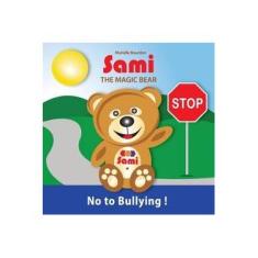 Imagem de Sami the Magic Bear - No to Bullying! - Murielle Bourdon - 9782924526019