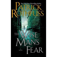 Imagem de The Wise Man's Fear - Patrick Rothfuss - 9780756404734