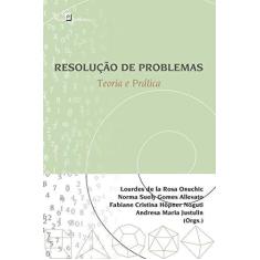 Imagem de Resolução de Problemas. Teoria e Prática - Lourdes De La Rosa Onuchic - 9788581487328