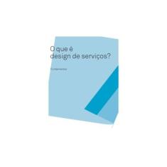 Imagem de Isto é Design Thinking de Serviços - Jacob Schneider, Marc Stickdorn - 9788582602171
