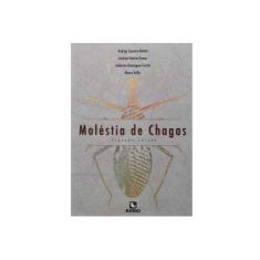 Imagem de Moléstia de Chagas - 2ª Ed 2007 - Correa, Anderson Domingues; Gomes, Andréia Patrícia; Batista, Rodrigo Siqueira; Geller, Mauro - 9788587600936
