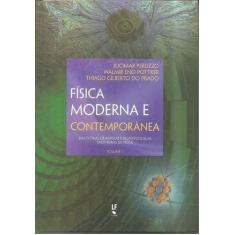 Imagem de Física Moderna e Contemporânea - Vol. 1 - Pottker, Walmir Eno; Prado, Thiago Gilberto Do; Peruzzo, Jucimar - 9788578612184