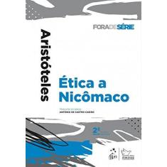 Imagem de Ética A Nicômaco - Fora de Série - 2ª Ed. 2017 - Caeiro, Antonio De Castro - 9788530976378
