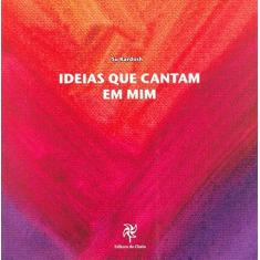 Imagem de Ideias que Cantam em Mim - Su Kardosh - 9788561874100