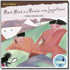 Imagem de Mari Miró E O Menino Com Lagartixas - Vivian Caroline Lopes - 9788538071891