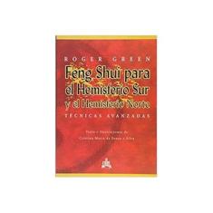Imagem de Feng Shui Para El Hemisferio Sur Y El Hemisferio Norte - Roger La Green - 9788574161174