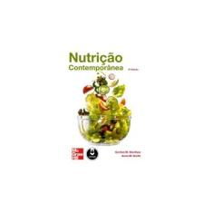 Imagem de Nutrição Contemporânea - 8ª Ed. 2013 - Wardlaw, Gordon M.; Smith, Anne M. - 9788580551884