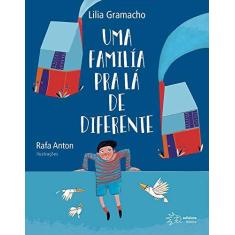 Imagem de Uma Família Pra Lá De Diferente - "gramacho, Lilia" - 9788589059961