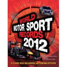 Imagem de World motor records 2012 - Bruce Jones - 9788578810818