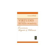 Imagem de Virtudes para um Outro Mundo Possível: Convivência, Respeito e Tolerância - Vol. 2 - Leonardo Boff - 9788532632807