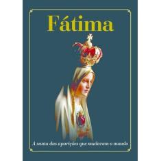 Imagem de Fátima. Livro Nossa Senhora de Fátima - Capa Comum - 9788577486533