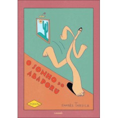 Imagem de O Sonho do Abaporu - Cipis, Marcelo - 9788502146846