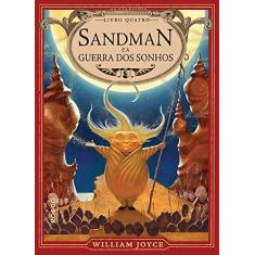 Imagem de Sandman e a Guerra dos Sonhos - Willian Joyce - 9788579803949