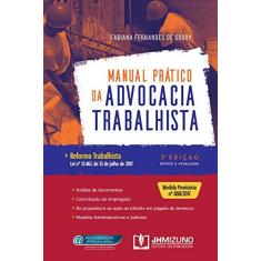 Imagem de Manual Prático da Advocacia Trabalhista - Fabiana Fernandes De Godoy - 9788577893690