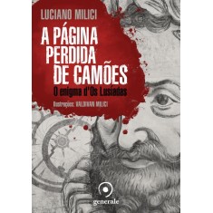 Imagem de A Página Perdida de Camões - o Enigma D'os Lusíadas - Milici, Luciano - 9788563993489
