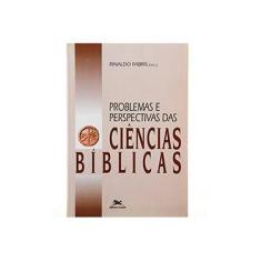 Imagem de Problemas e Perspectivas das Ciências Bíblicas - Indefinido - 9788515008711