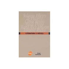 Imagem de Literatura e Música - Renno, Carlos; Freire, Paulo; Oliveira, Solange Ribeiro De - 9788573593426