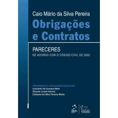 Imagem de Obrigações e Contratos - Pareceres de Acordo Com o Código Civil de 2002 - Pereira, Caio Mario Da Silva - 9788530926090