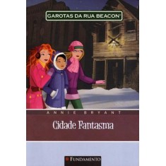 Imagem de Garotas da Rua Beacon 11 - Cidade Fantasma - Bryant, Annie - 9788576769705