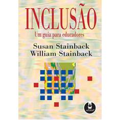 Imagem de Inclusao - Um Guia para Educadores - Stainback, Susan - 9788573075823