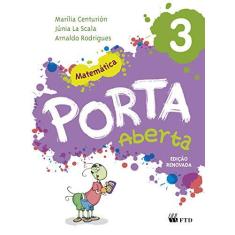 Imagem de Porta Aberta - Matemática - 3º ano - Ed. Renovada - Júnia La Scala; Arnaldo Rodrigues; Marília Centurion - 7898592130334