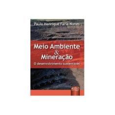Imagem de Meio Ambiente e Mineração - Nunes, Paulo Henrique Faria - 9788536211237