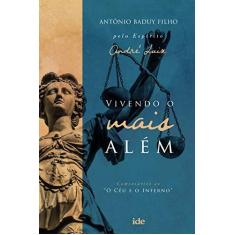 Imagem de Vivendo o Mais Além - Antônio Baduy Filho - 9788573417104