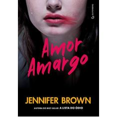 Imagem de Amor Amargo – Nova Edição - Jennifer Brown - 9788582355749