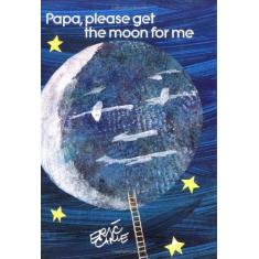 Imagem de Papa, Please Get the Moon for Me: Miniature Edition - Eric Carle - 9780887081774