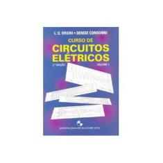 Imagem de Curso de Circuitos Elétricos - Vol.1 - Orsini, Luiz Queiroz - 9788521203087