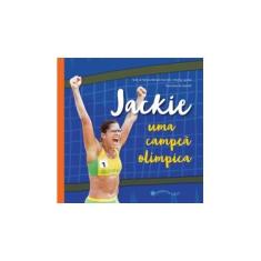 Imagem de Jackie - Uma Campeã Olímpica - Barcinski, Fabiana Werneck; Lacerda, Rodrigo - 9788566642452