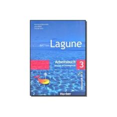 Imagem de Lagune. Arbeitsbuch. Per le Scuole superiori: LAGUNE 3 Arbeitsbuch (ejerc.cic.) - Hartmut Aufderstraße - 9783190116263