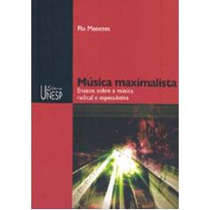 Imagem de Música maximalista - Menezes. Flo - 9788571396708