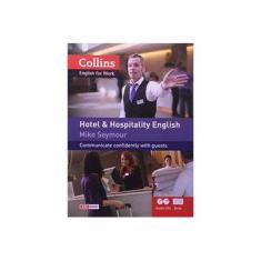 Imagem de Hotel & Hospitality English: Communicate Confidently with Guests - M. Seymour - 9788578274900