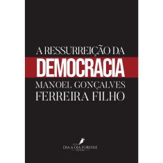 Imagem de A RESSURREIçãO DA DEMOCRACIA