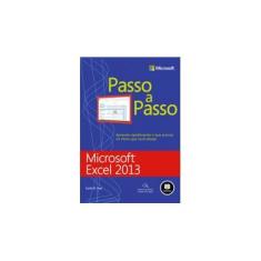Imagem de Microsoft Excel 2013 Passo a Passo - Curtis Frye - 9788582601372