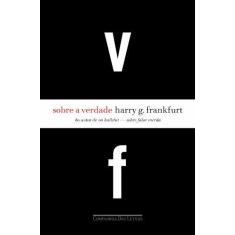 Imagem de Sobre A Verdade - Harry G. Frankfurt - 9788535910735
