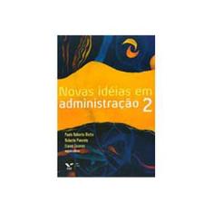 Imagem de Novas Idéias em Administração - Vol. 2 - Autores Diversos - 9788522506491