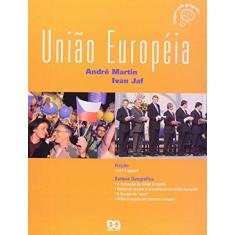 Imagem de União Européia - Col. Viagem Pela Geografia - Jaf, Ivan; Martin, Andre - 9788508099054