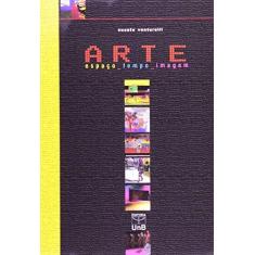 Imagem de Arte-Espaço Tempo Imagem - Capa Comum - 9788523007805