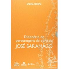 Imagem de Dicionário de Personagens da Obra de José Saramago - Ferraz, Salma - 9788571143128