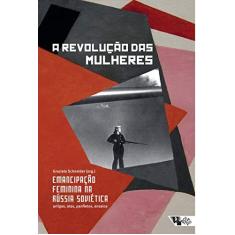 Imagem de A Revolução Das Mulheres - Schneider, Graziela - 9788575595381