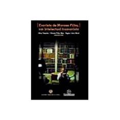 Imagem de Evaristo de Moraes Filho, um Intelectual Humanista - Ramires, Eduardo Augusto De Oliveira; Pessanha, Elina; Boas, Glaucia Villas - 9788574751122