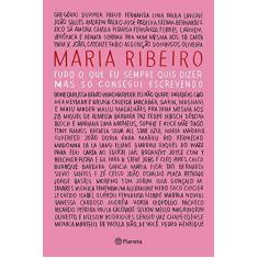 Imagem de Coisas Que Eu Sempre Quis Dizer, Mas Só Consegui Escrevendo - Ribeiro, Maria - 9788542212747