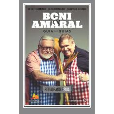 Imagem de Livro - Guia dos Guias 2014: Restaurantes - Boni & Amaral