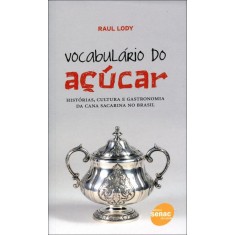 Imagem de Vocabulário do Açucar - Lody, Raul - 9788539601462