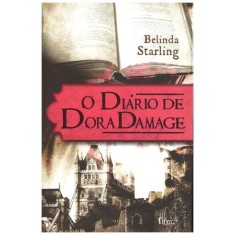 Imagem de O Diário de Dora Damage - Starling, Belinda - 9788532526229