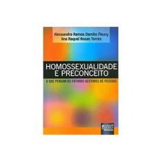 Imagem de Homossexualidade e Preconceito - Fleury, Alessandra Ramos Demito - 9788536223551