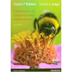 Imagem de Fundamentos do Comportamento Organizacional - 12ª Ed. 2014 - Robbins, Stephen Paul; Judge, Timothy A. - 9788543004488