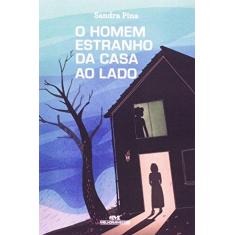 Imagem de O Homem Estranho da Casa ao Lado - Pina, Sandra - 9788506057490